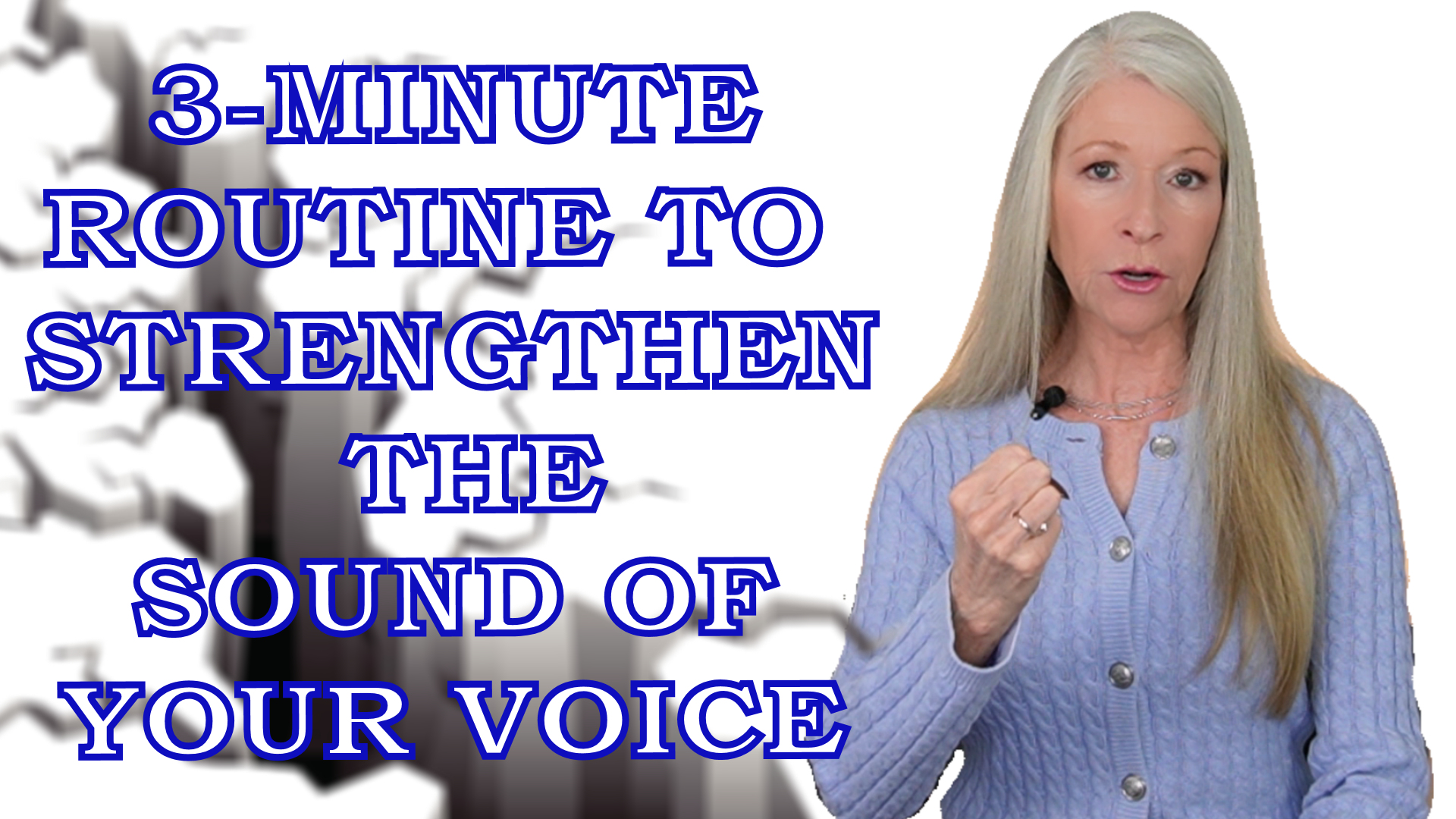 3 Minutes to a Stronger, More Confident Speaking Voice
